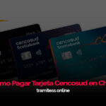 ¿Cómo Pagar Tarjeta Cencosud en Chile?