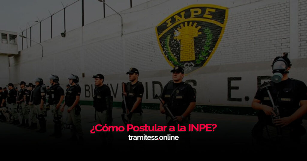 ¿Cómo Postular a la INPE?