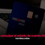 ¿Cómo consultar el estado de cuenta Discover?