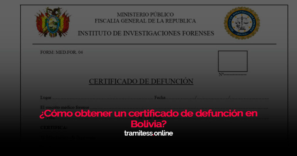 ¿Cómo obtener un certificado de defunción en Bolivia?